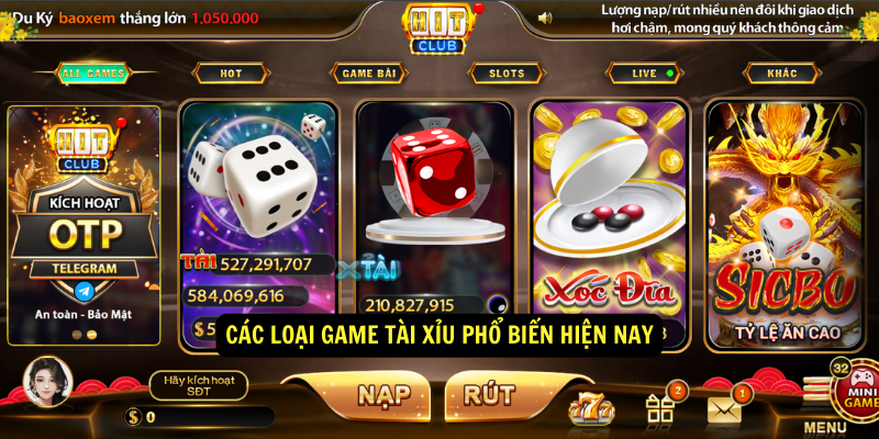 Các loại game tài xỉu phổ biến hiện nay Các loại game tài xỉu phổ biến hiện nay